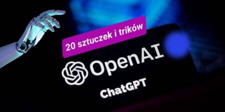 ChatGPT – 20 sztuczek i trików, które musisz znać w 2026 roku ChatGPT – 20 sztuczek i trików, które pomagają lepiej korzystać ze sztucznej inteligencji